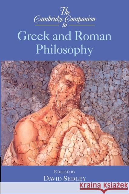 The Cambridge Companion to Greek and Roman Philosophy David Sedley 9780521775038  - książka