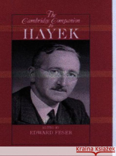 The Cambridge Companion to Hayek  9780521849777 CAMBRIDGE UNIVERSITY PRESS - książka