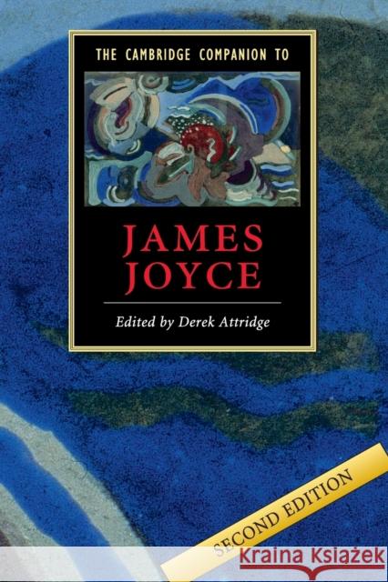 The Cambridge Companion to James Joyce Derek Attridge 9780521545532  - książka