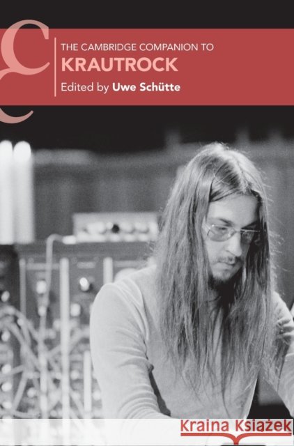 The Cambridge Companion to Krautrock  9781316511077 Cambridge University Press - książka