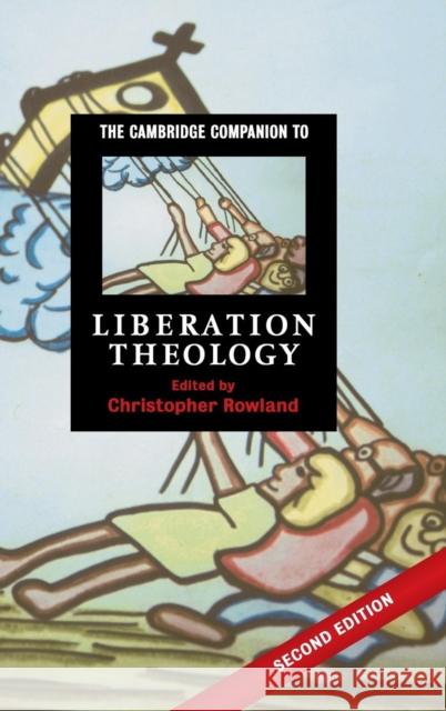The Cambridge Companion to Liberation Theology  9780521868839 Cambridge University Press - książka