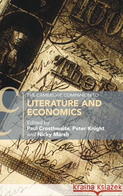 The Cambridge Companion to Literature and Economics  9781316515754 Cambridge University Press - książka