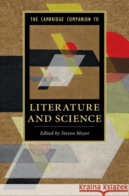 The Cambridge Companion to Literature and Science Steven Meyer (Washington University, St Louis) 9781107079724 Cambridge University Press - książka