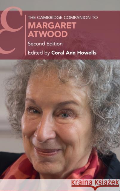 The Cambridge Companion to Margaret Atwood Coral Ann Howells 9781108486354 Cambridge University Press - książka