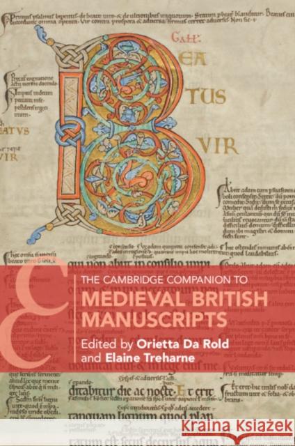 The Cambridge Companion to Medieval British Manuscripts  9781107500143 Cambridge University Press - książka