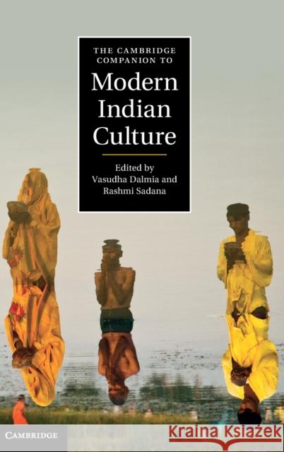 The Cambridge Companion to Modern Indian Culture Vasudha Dalmia 9780521516259 Cambridge University Press - książka