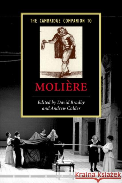 The Cambridge Companion to Moliere David Bradby Andrew Calder 9780521546652 Cambridge University Press - książka
