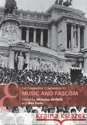 The Cambridge Companion to Music and Fascism  9781108733526 Cambridge University Press - książka