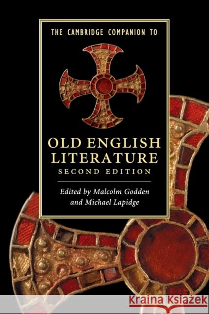 The Cambridge Companion to Old English Literature Malcolm Godden 9780521154024 CAMBRIDGE UNIVERSITY PRESS - książka