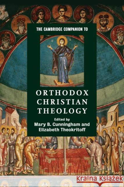 The Cambridge Companion to Orthodox Christian Theology Mary B Cunningham 9780521683388  - książka