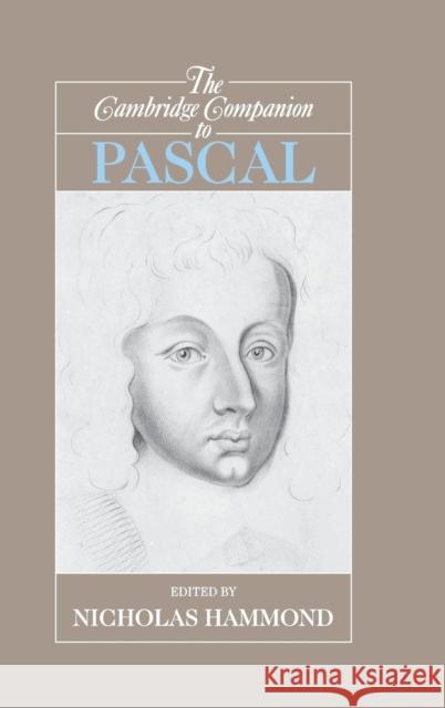 The Cambridge Companion to Pascal Nicholas Hammond 9780521809245 Cambridge University Press - książka