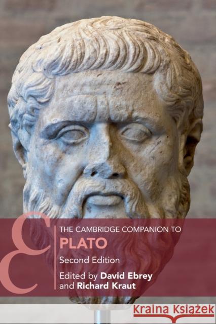 The Cambridge Companion to Plato David Ebrey Richard Kraut 9781108457262 Cambridge University Press - książka