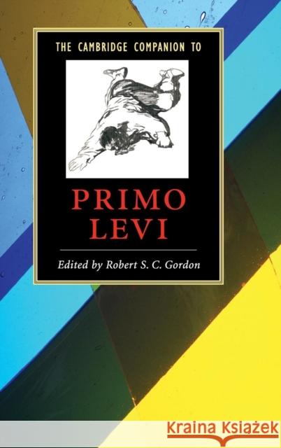 The Cambridge Companion to Primo Levi Robert S. C. Gordon 9780521843577 Cambridge University Press - książka