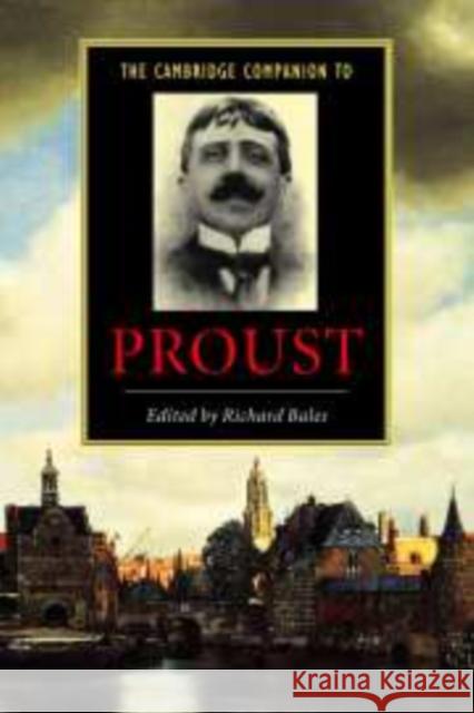 The Cambridge Companion to Proust  9780521660198 CAMBRIDGE UNIVERSITY PRESS - książka