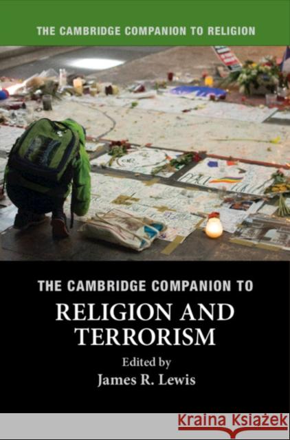 The Cambridge Companion to Religion and Terrorism James R. Lewis 9781107140141 Cambridge University Press - książka