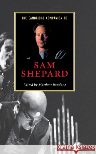 The Cambridge Companion to Sam Shepard  9780521771580 CAMBRIDGE UNIVERSITY PRESS - książka