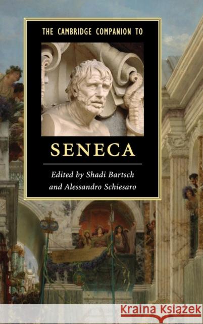 The Cambridge Companion to Seneca Shadi Bartsch Alessandro Schiesaro 9781107035058 Cambridge University Press - książka