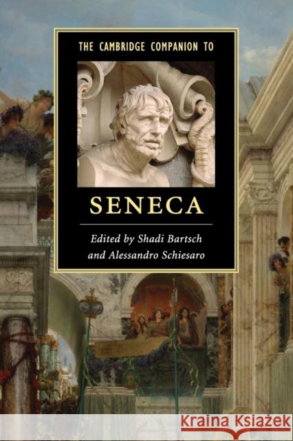 The Cambridge Companion to Seneca Shadi Bartsch Alessandro Schiesaro 9781107694217 Cambridge University Press - książka