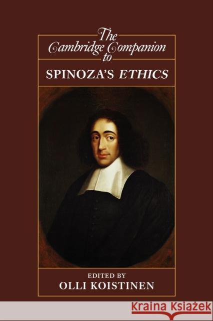 The Cambridge Companion to Spinoza's Ethics Olli Koistinen 9780521618601  - książka