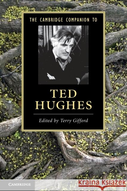 The Cambridge Companion to Ted Hughes Terry Gifford 9780521145763  - książka