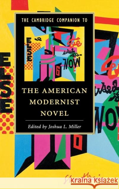 The Cambridge Companion to the American Modernist Novel Joshua Miller 9781107083950 Cambridge University Press - książka