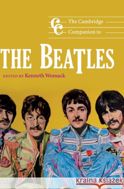 The Cambridge Companion to the Beatles Kenneth Womack 9780521869652 Cambridge University Press - książka