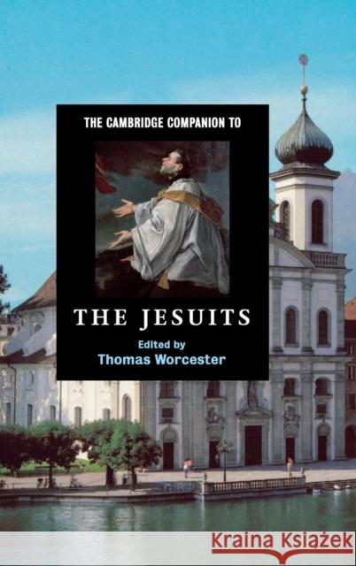 The Cambridge Companion to the Jesuits  9780521857314 Cambridge University Press - książka