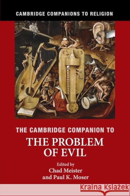 The Cambridge Companion to the Problem of Evil Chad Meister Paul Moser 9781107636026 Cambridge University Press - książka