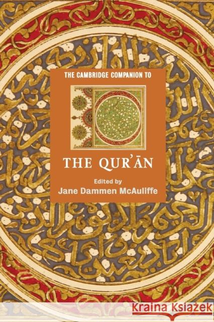 The Cambridge Companion to the Qur'ān McAuliffe, Jane Dammen 9780521539340 Cambridge University Press - książka