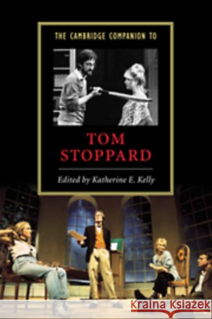 The Cambridge Companion to Tom Stoppard Katherine E. Kelly 9780521641784 Cambridge University Press - książka