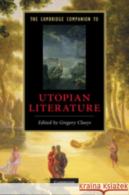 The Cambridge Companion to Utopian Literature Gregory Claeys 9780521886659 Cambridge University Press - książka