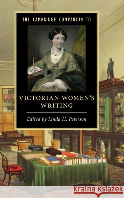 The Cambridge Companion to Victorian Women's Writing Linda Peterson 9781107064843 Cambridge University Press - książka