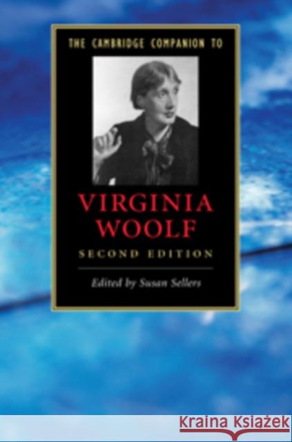 The Cambridge Companion to Virginia Woolf Susan Sellers (University of St Andrews, Scotland) 9780521896948 Cambridge University Press - książka