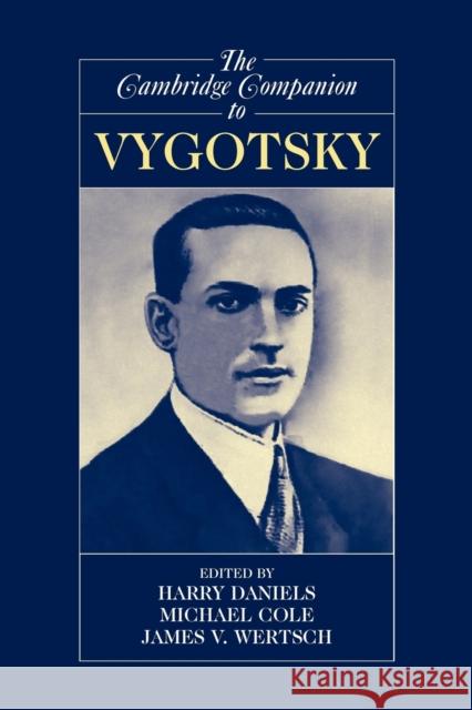 The Cambridge Companion to Vygotsky Harry Daniels 9780521537872  - książka