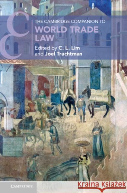 The Cambridge Companion to World Trade Law  9781009490139 Cambridge University Press - książka