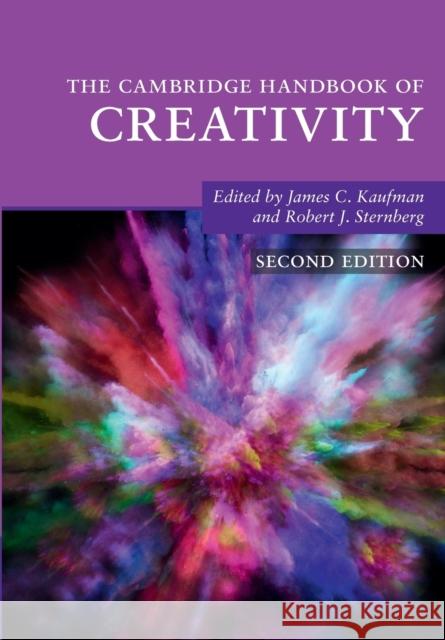 The Cambridge Handbook of Creativity James C. Kaufman Robert J. Sternberg 9781316638545 Cambridge University Press - książka