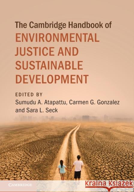 The Cambridge Handbook of Environmental Justice and Sustainable Development  9781009281935 Cambridge University Press - książka