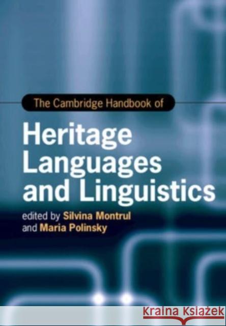 The Cambridge Handbook of Heritage Languages and Linguistics  9781108719995 Cambridge University Press - książka