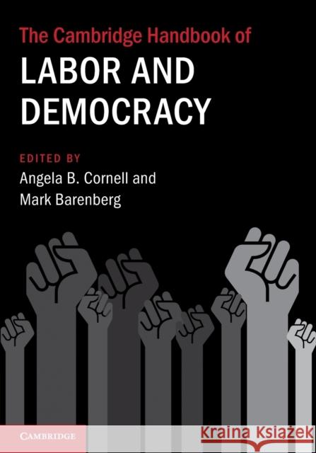 The Cambridge Handbook of Labor and Democracy  9781009374705 Cambridge University Press - książka