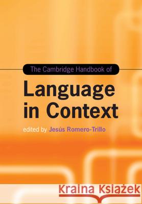 The Cambridge Handbook of Language in Context  9781108984461 Cambridge University Press - książka