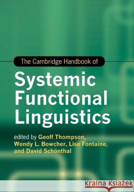 The Cambridge Handbook of Systemic Functional Linguistics  9781107539747 Cambridge University Press - książka