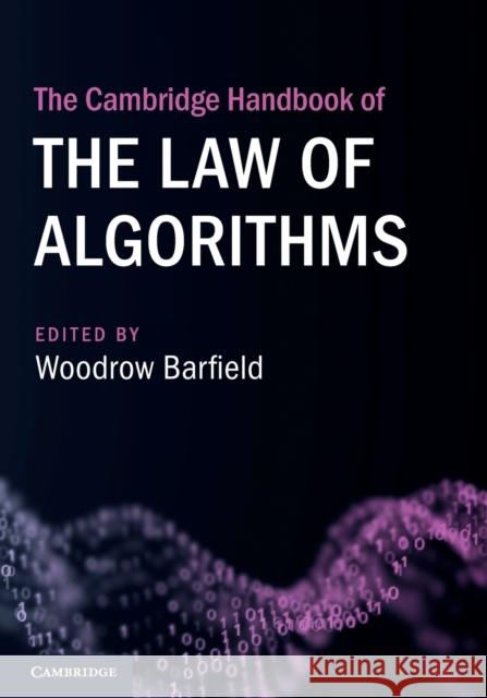 The Cambridge Handbook of the Law of Algorithms  9781009293150 Cambridge University Press - książka