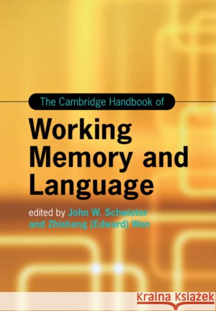 The Cambridge Handbook of Working Memory and Language  9781108958110 Cambridge University Press - książka