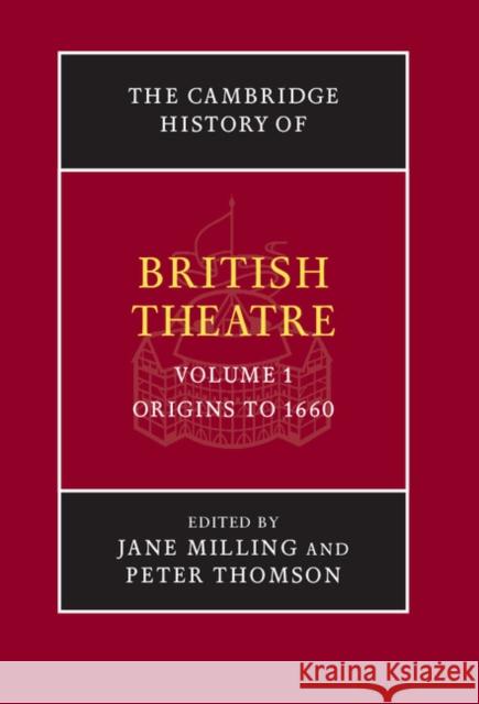 The Cambridge History of British Theatre Jane Milling Peter Thomson 9780521650403 Cambridge University Press - książka