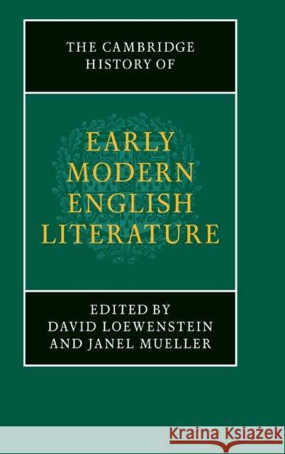 The Cambridge History of Early Modern English Literature  9780521631563 CAMBRIDGE UNIVERSITY PRESS - książka