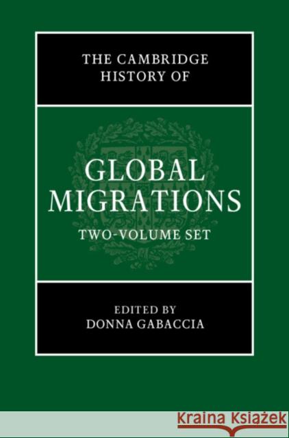 The Cambridge History of Global Migrations 2 Volume Hardback Set  9781108623865 Cambridge University Press - książka