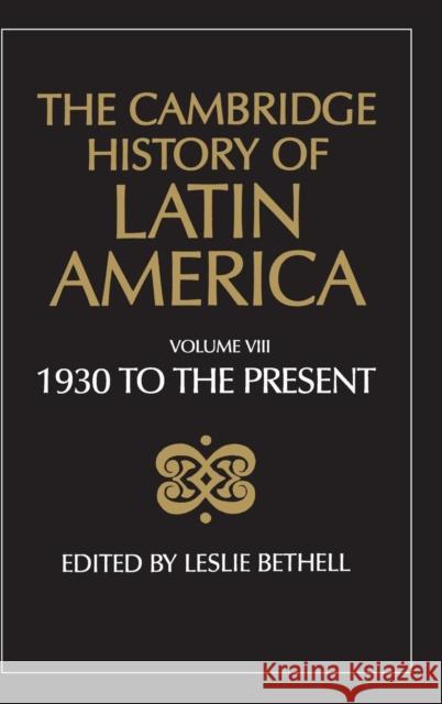 The Cambridge History of Latin America  9780521266529 CAMBRIDGE UNIVERSITY PRESS - książka