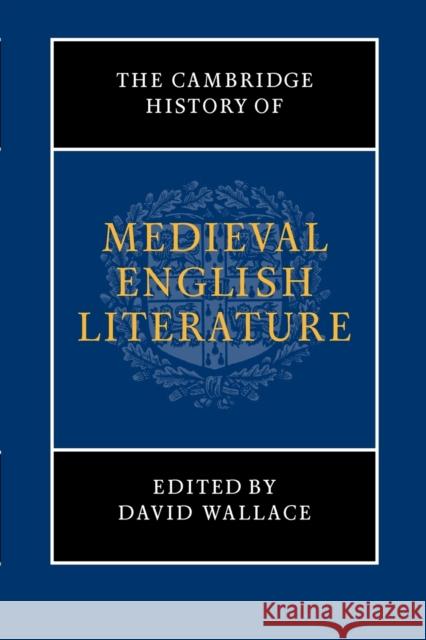 The Cambridge History of Medieval English Literature David Wallace 9780521890465 Cambridge University Press - książka