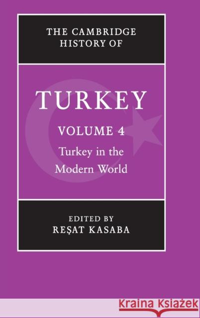 The Cambridge History of Turkey Resat Kasaba 9780521620963  - książka