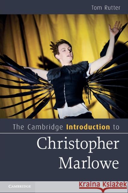 The Cambridge Introduction to Christopher Marlowe Tom Rutter 9780521124300  - książka